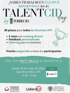 Cartell del Talentcid Day by Torrecid, amb 80 places per a estudiants UPV: dijous 14 de maig de 2026, de 15:30 a 19:30, a la sala Ximo Mora