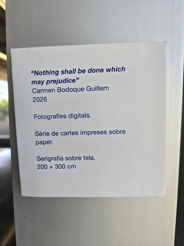Cartel·la de l'obra «Nothing shall be done which may prejudice» (2026): fotografies digitals, sèrie de cartes impreses i serigrafia sobre tela