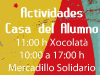 Actividades de la Casa del Alumno: chocolatada a las 11:00 y mercadillo solidario de 10:00 a 17:00
